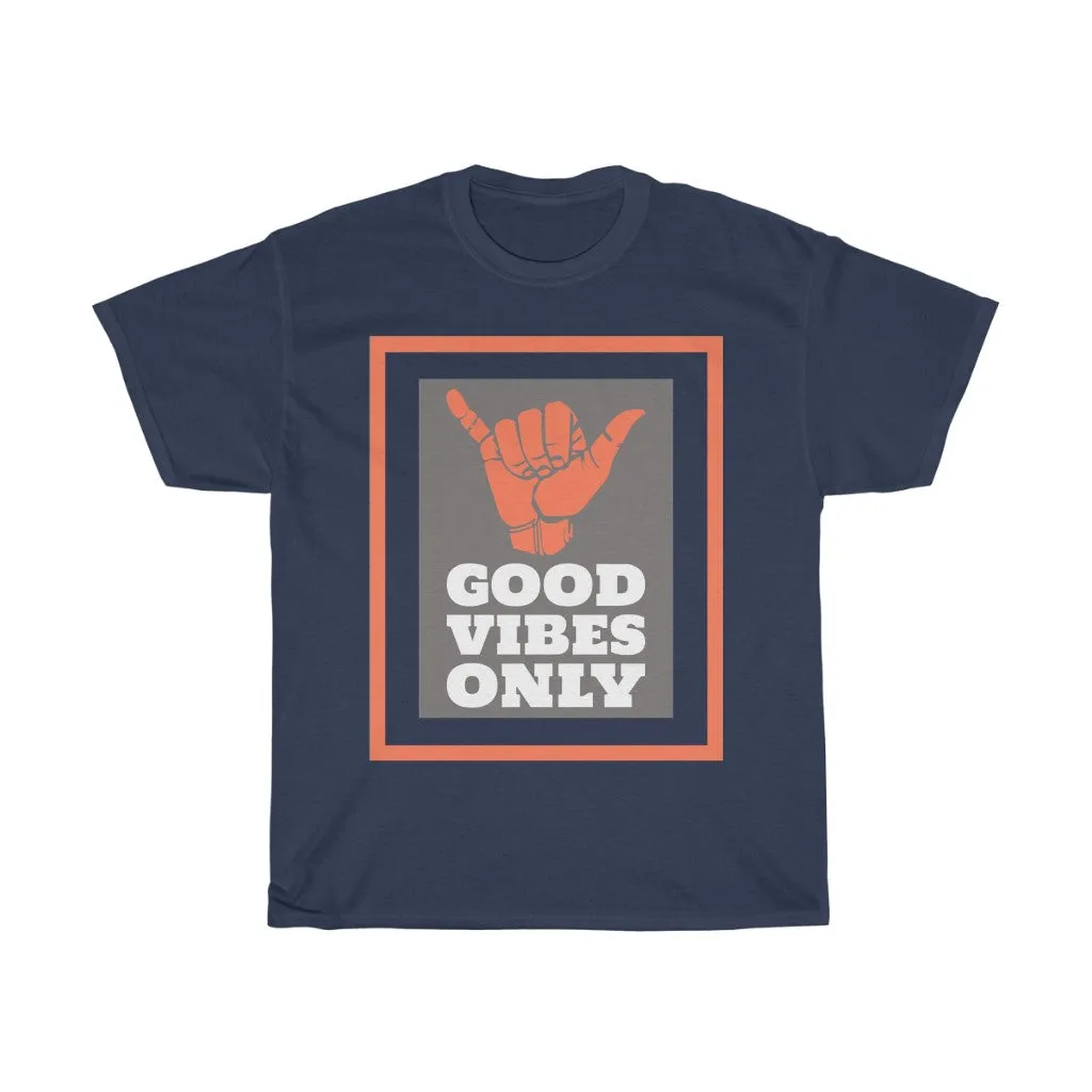 Good Vibes Only Tee