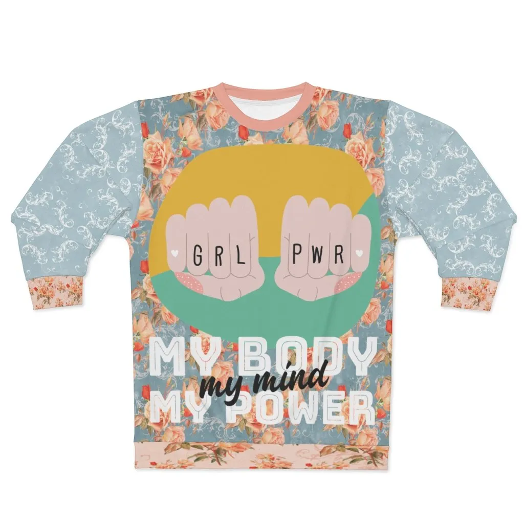 My Body My Power II Unisex Sweatshirt