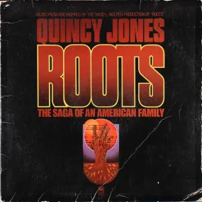 Quincy Jones ~ Roots (The Saga Of An American Family)