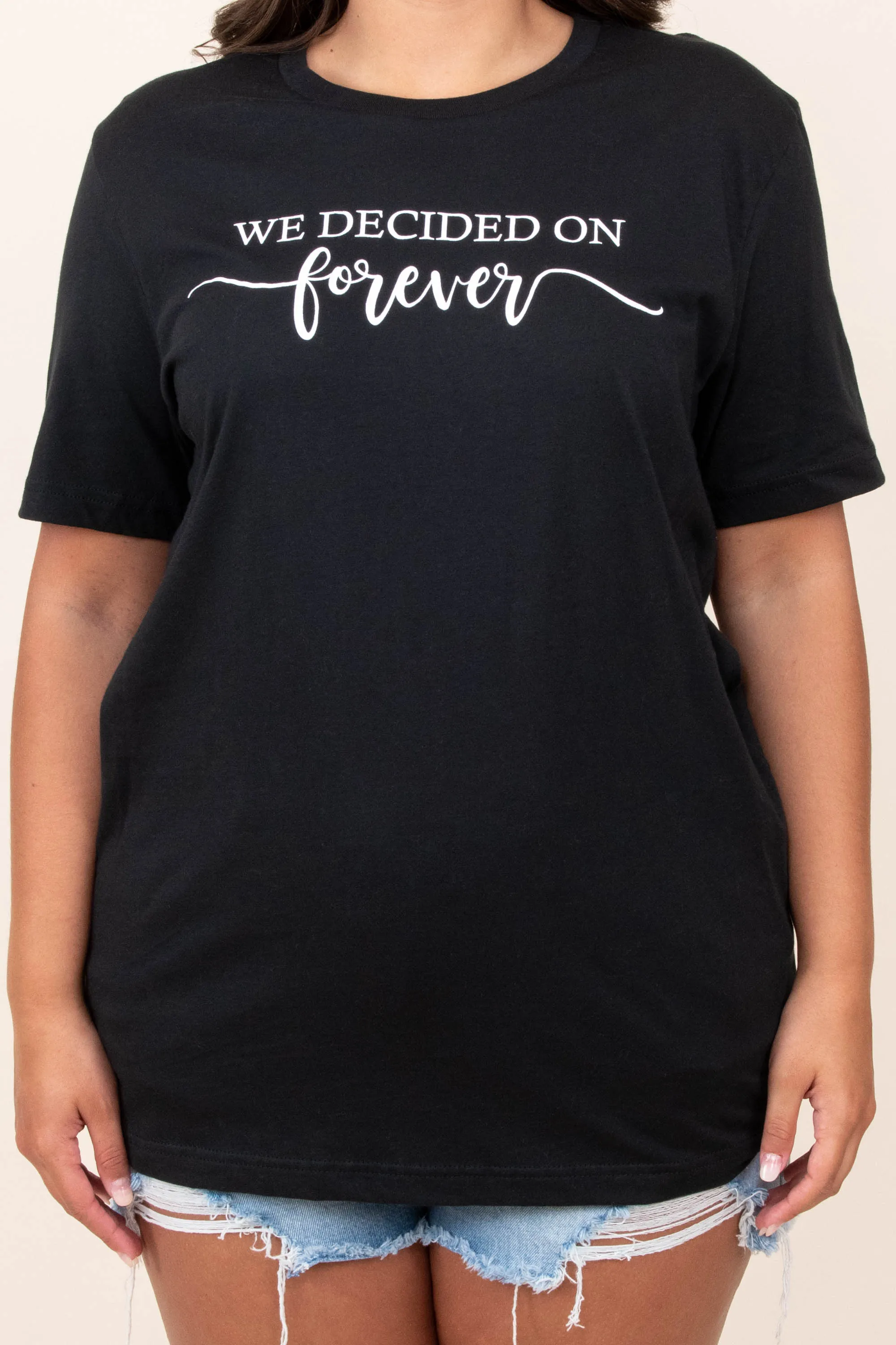 We Decided Tee, Black