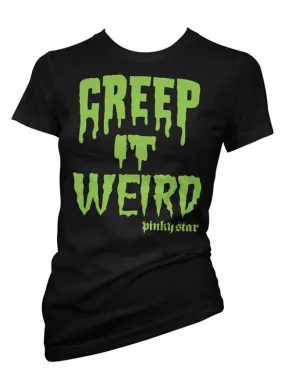 Women's Creep It Weird Tee